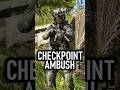 Checkpoint Ambush
