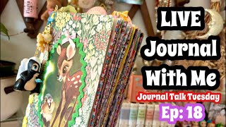 Journal With Me / Easy Tips & Layouts With Junk / Journal Talk Tuesday EP: 18