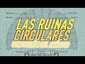 BORGES Y EL MITO DE OCCIDENTE - LAS RUINAS CIRCULARES - ORIGEN DE LA FILOSOFÍA