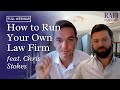 How to run your own law firm  full webinar