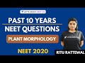 Plant Morphology - Past 10 Years NEET Questions | NEET Biology | Ritu Rattewal