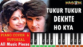 Tukur Tukur Dekhte Ho Kya Piano Tutorial | Masoom (1996) | Kumar Sanu & Poornima | 90s Hits