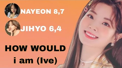 How would TWICE Sing i am " by IVE" {COLOR CODED+ LINE DISTRIBUTION}