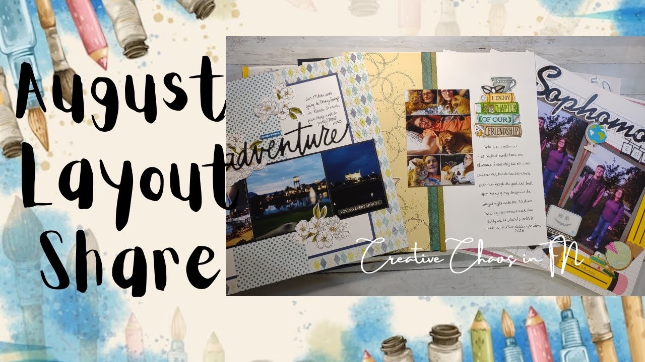 August Layout Share - YouTube