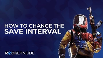 How To Change The Save Interval For Your Rust Server
