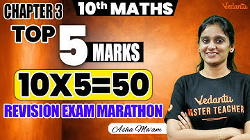 10th Maths | Chapter 3 - Top 5 Mark Questions | Revision Exam Marathon | Asha Ma