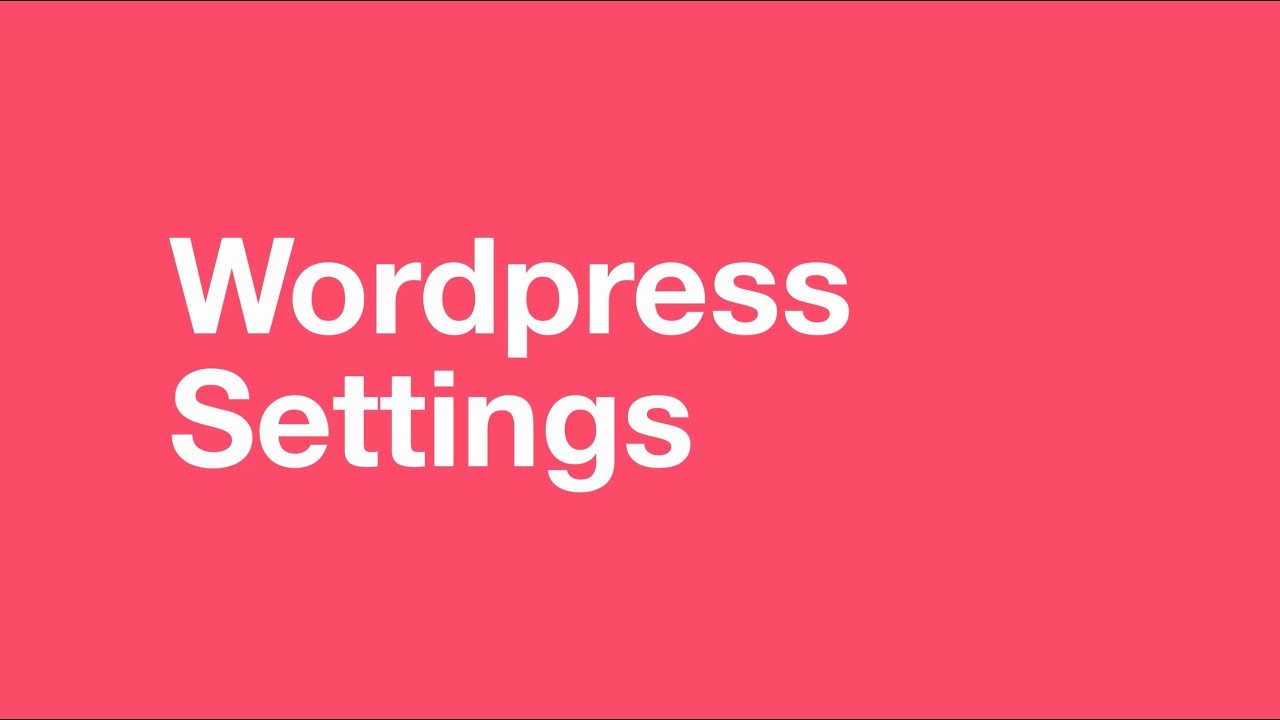 Wordpress Settings - YouTube