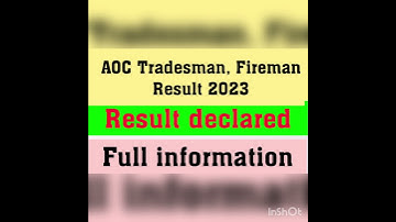 AOC Tradesman, Fireman result declared 2023/big update/full information about result