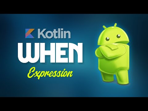 When expression Kotlin Android Development Urdu/Hindi - Class 11