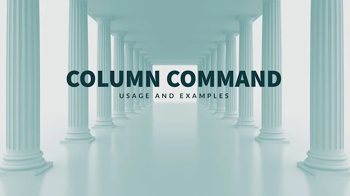 Linux Column Command Tutorial