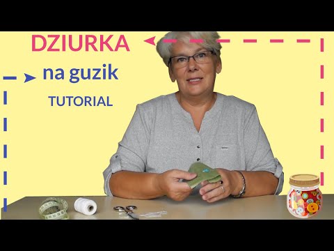 Wideo: Co to znaczy „dziurka na guziki”?