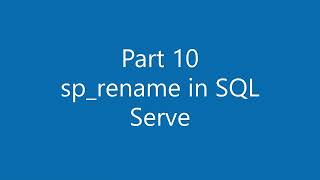 Part 10 - sp_rename Function in Sql Server | SQL Server in Hindi