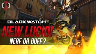 Overwatch: New Lucio! - Nerf or Buff?