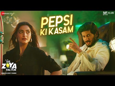 Pepsi Ki Kasam | The Zoya Factor | Sonam K Ahuja | Dulquer Salmaan | Benny Dayal| Shankar Ehsaan Loy