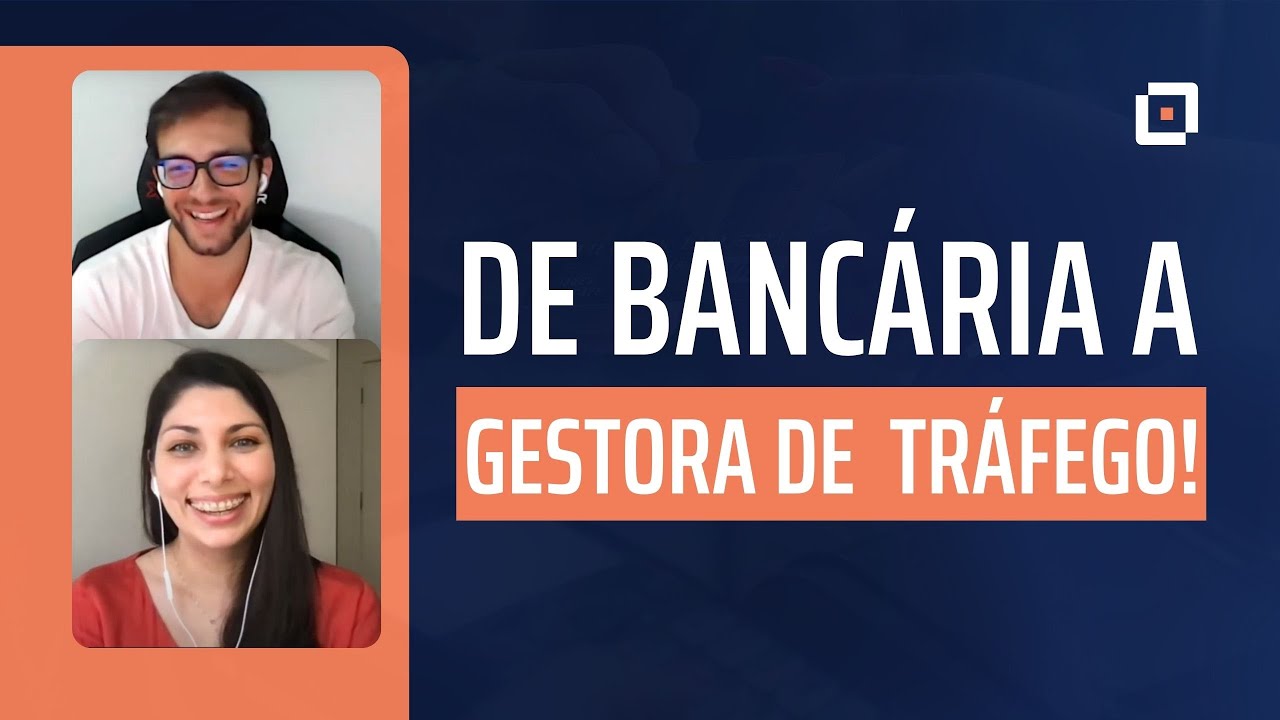 De bancária a gestora de tráfego