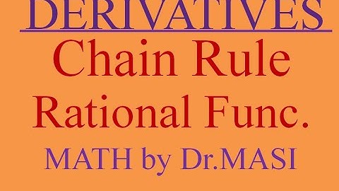 How to Use Chain rule Differentiation of Rational Functions