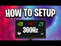 How To Setup Your NEW 360Hz Monitor How To Setup Your NEW 360Hz Monitor