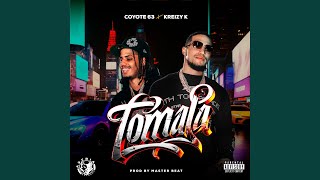 Tomala (feat. Kreizy K) - Coyote 63