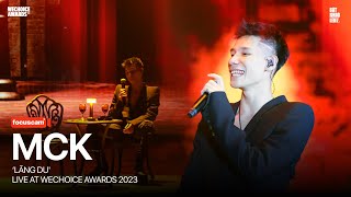 Details [Focus Cam] MCK - LÃNG DU | Live at WeChoice Awards 2023 News