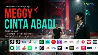 Download Lagu Meggy Fazli - Cinta Abadi (Official Music Audio) MP3
