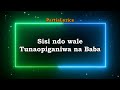 Sisi ndo wale lyrics with eng sub  tafes aru pw team
