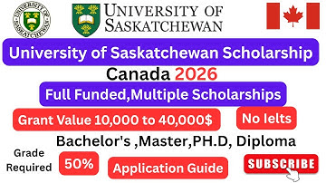 Hoe u zich kunt aanmelden voor de University of Saskatchewan Scholarship 2026 in Canada | Volledi...