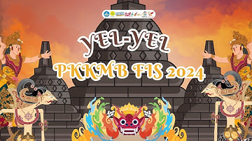 Yel-Yel PKKMB FIS UNJ 2024