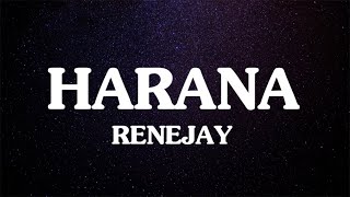 HARANA (LYRICS) RENEJAY