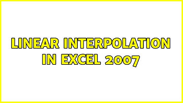 Linear interpolation in Excel 2007