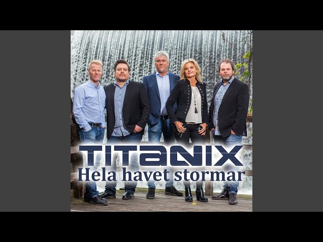 Titanix  - Hela havet stormar