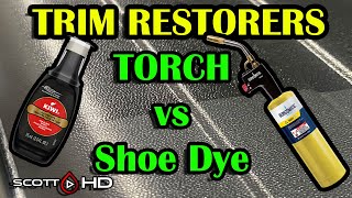 Kiwi Shoe Dye vs Gas Torch for Restoring your vehicle trim back to new?!?!?  Subscriber requested!!!