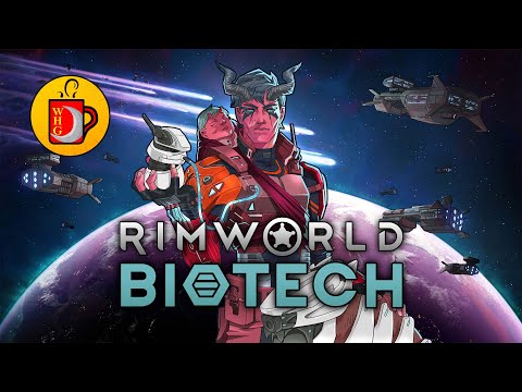 RimWorld Biotech Livestream With CoffeeCam!