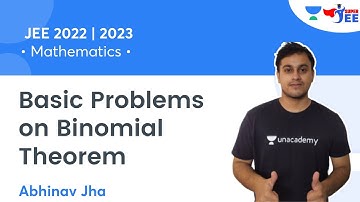 Basic Problems on Binomial Theorem | Mathematics | JEE 2022/2023 | Super JEE | Abhinav Jha