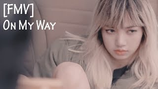 LISA BLACKPINK - On My Way [FMV] Alan Walker, Sabrina Carpenter & Farruko (Lyrics) | 1080p | HD