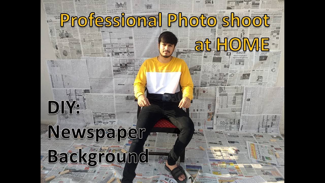 Professional Photo-shoot at HOME | Newspaper Background | Pro Tips - YouTube