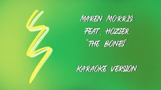 Maren Morris feat Hozier - The Bones - Karaoke Version
