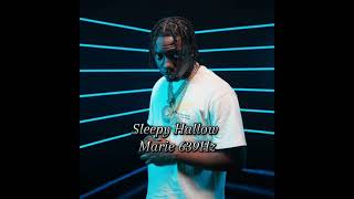 Sleep Hallow - Marie 639Hz