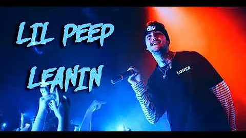 Lil Peep - Leanin [Unreleased]