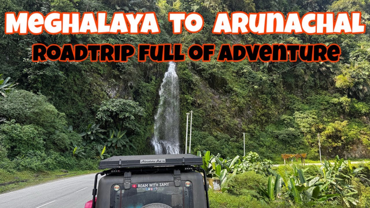 Путешествие по северо-восточной Индии на машине | От Мегхалаи до Аруначал-Прадеша
