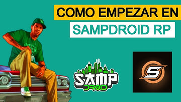 📲 Cómo EMPEZAR en SampDroid 🛠️ | GTA ROLEPLAY ANDROID