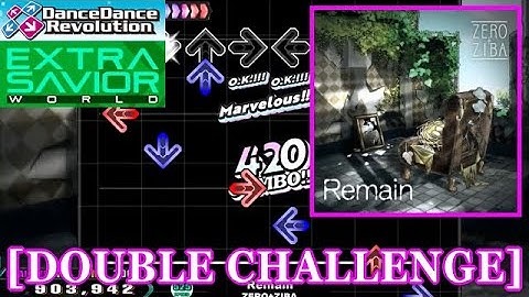 【DDR 2014】 Remain / ZERO+ZIBA [DOUBLE CHALLENGE] 譜面確認+Clap