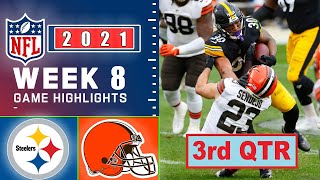Pittsburgh Steelers vs Cleveland Browns Highlights 3rd Qtr | NFL Season 2021 | NFL Week 8