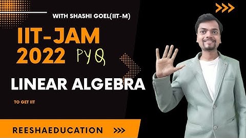 Ques-53-Linear - Algebra || IIT-JAM-2022 || |u1-2sqrt2v1