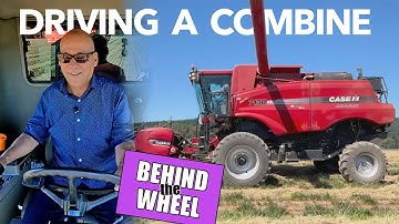 Driving a Combine - (Behind The Wheel)