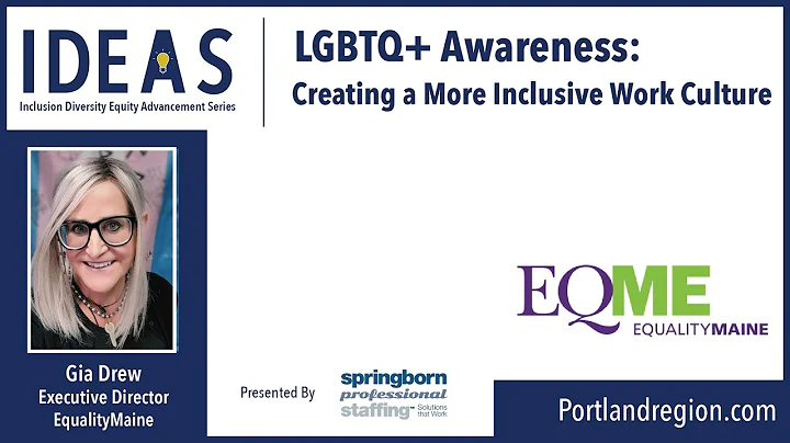 I.D.E.A.S. –  LGBTQ+ Awareness: Creating a More Inclusive Work Culture