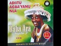 Aditu agbayanu  by baba ara marketed by zplus music intl ltd pls subscribe for mores