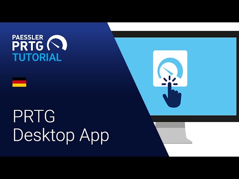 PRTG Tutorial - ?? Die Option PRTG Desktop App