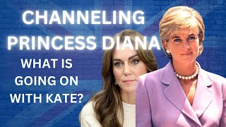 CHANNELING OF PRINCESS DIANA ~ Answering Questions About Princess Catherine - Kate Middleton