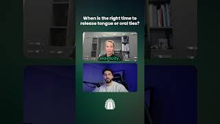 Best Time For Tongue-Tie Release And Myofunctional Therapy With Expansion