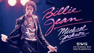 BILLIE JEAN - 35th Anniversary (SWG Extended Mix Instrumental) - MICHAEL JACKSON (Thriller)